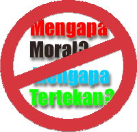 [Mengapa Moral? Mengapa Tertekan?]